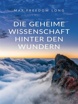 Die geheime Wissenschaft hinter den Wundern (übersetzt) - ebook